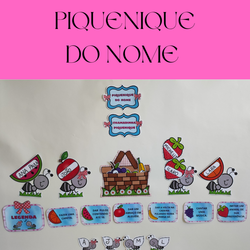 PIQUENIQUE DO NOME(alimentação saudável, chamadinha, frutas) – Profgilmara