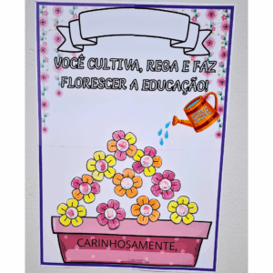 CARTAZ COLABORATIVO VOCÊ FAZ FLORESCER DIA DO SUPERVISOR PEDAGÓGICO