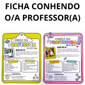 FICHA CONHECENDO O/A  PROFESSOR(A) (volta às aulas, reunião de pais, primeiro dia de aula, primeira reunião)