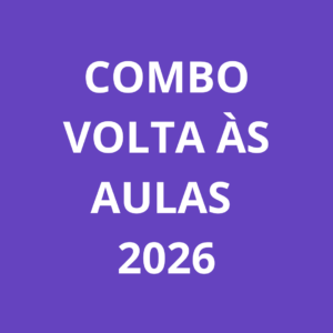 COMBO VOLTA ÀS AULAS 2026 (primeiro dia de aula)