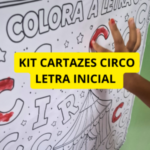KIT CARTAZES CIRCO LETRA INICIAL(27 de marco)