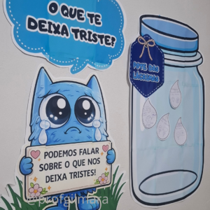 PAINEL INTERATIVO/colaborativo POTE DAS LÁGRIMAS (emoções, sentimentos, monstros das cores)