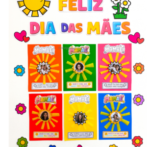 PAINEL DIA DAS MÃES(PAINEL INTERATIVO, COLABORATIVO)MAMÃE VOCÊ É O MEU SOL