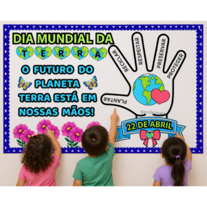 PAINEL DIA TERRA EM NOSSAS MÃOS