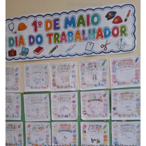 PAINEL DIA DO TRABALHADOR SER  O QUE SONHAR 9dia do trabalho, 1 maio, profissões)