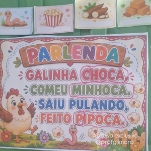 SEQUÊNCIA DIDÁTICA PARLENDA GALINHA CHOCA RIMAS (folclore, parlendas, alfabetização, rimas)