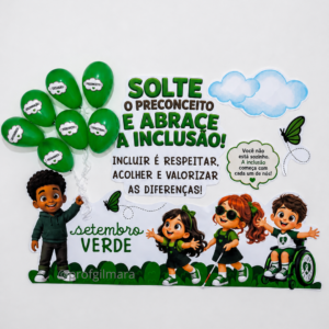 PAINEL SETEMBRO VERDE ABRACE AINCLUSÃO
