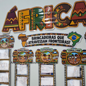 PAINEL ÁFRICA FOTOS DAS BRINCADEIRAS ( consciência negra, antirracismo, afro-brasileiro, diversidade cultural)