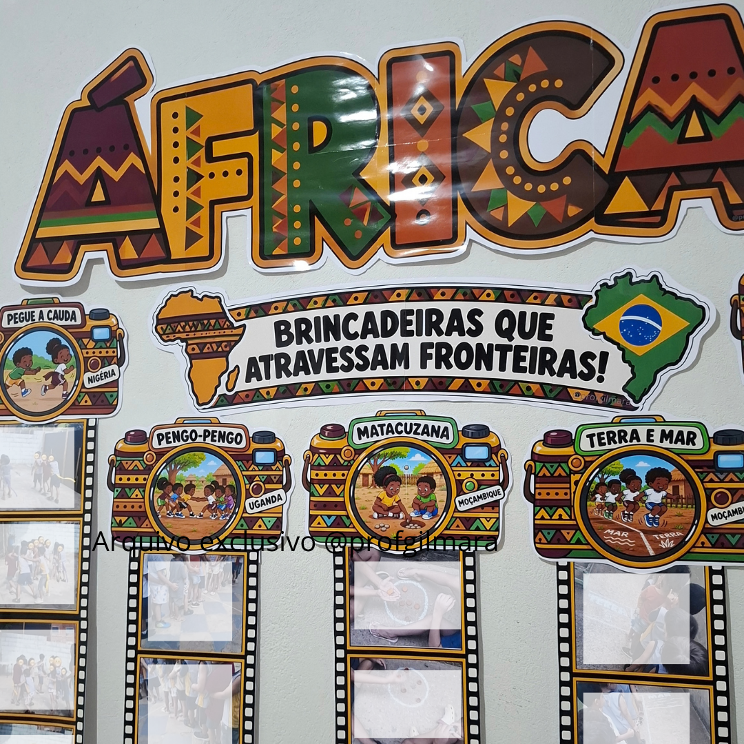 PAINEL ÁFRICA FOTOS DAS BRINCADEIRAS ( consciência negra, antirracismo, afro-brasileiro, diversidade cultural)