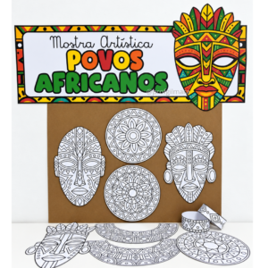 MOSTRA ARTÍSTICA POVOS AFRICANOS (Consciência negra, África, máscaras, colares, selo antirracista, antirracismo, mandala)